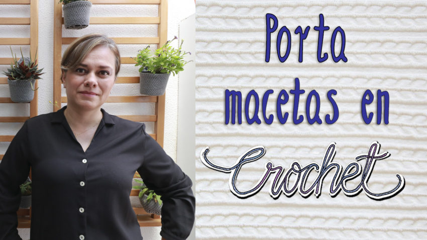 porta macetas en crochet