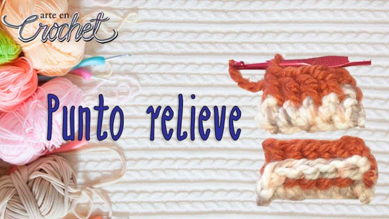 Aprende a tejer punto relieve en crochet
